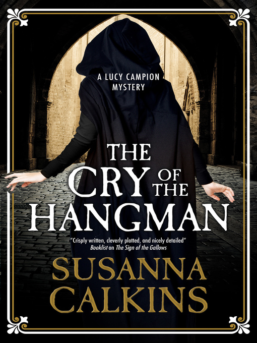 Title details for The Cry of the Hangman by Susanna Calkins - Available